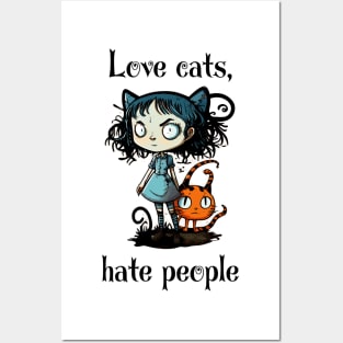 Love cats, hate people Posters and Art
